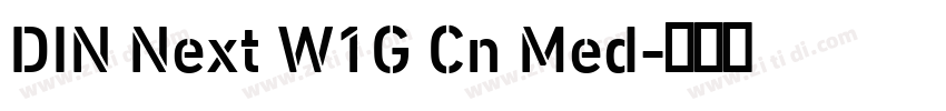 DIN Next W1G Cn Med字体转换